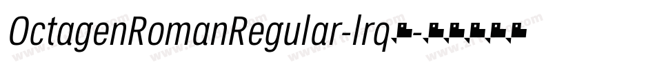 OctagenRomanRegular-lrq5字体转换