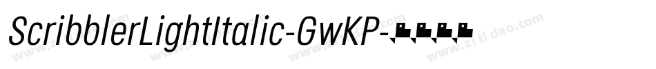 ScribblerLightItalic-GwKP字体转换