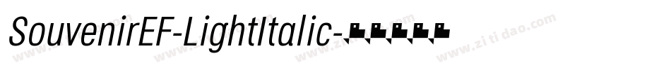 SouvenirEF-LightItalic字体转换