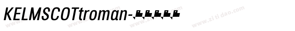 KELMSCOTtroman字体转换