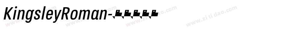 KingsleyRoman字体转换