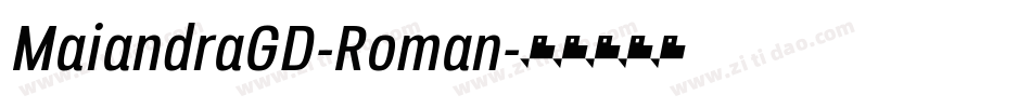 MaiandraGD-Roman字体转换
