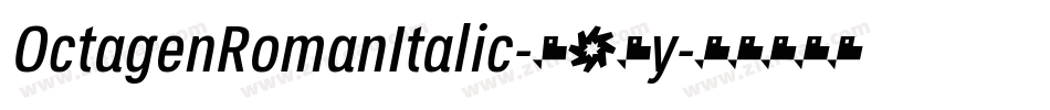 OctagenRomanItalic-923y字体转换