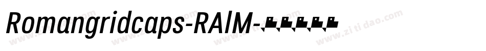 Romangridcaps-RAlM字体转换