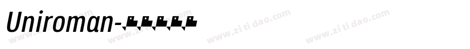Uniroman字体转换