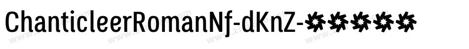 ChanticleerRomanNf-dKnZ字体转换