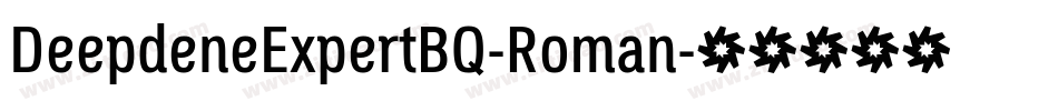 DeepdeneExpertBQ-Roman字体转换