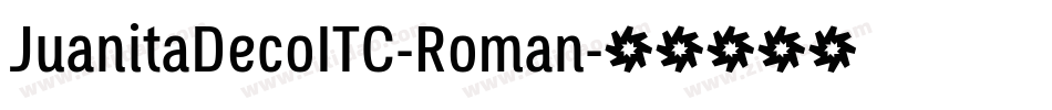 JuanitaDecoITC-Roman字体转换