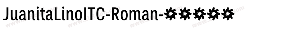 JuanitaLinoITC-Roman字体转换