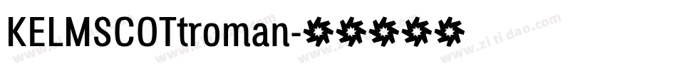 KELMSCOTtroman字体转换