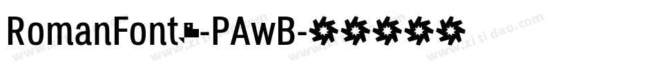 RomanFont7-PAwB字体转换