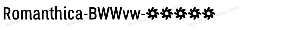 Romanthica-BWWvw字体转换 Romanthica-BWWvw字体转换