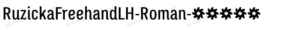 RuzickaFreehandLH-Roman字体转换