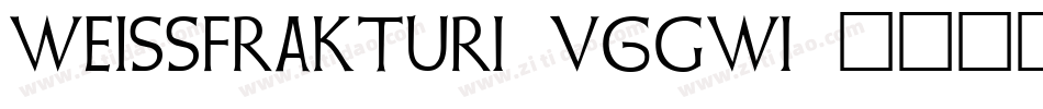 WeissFraktur-VGgw字体转换