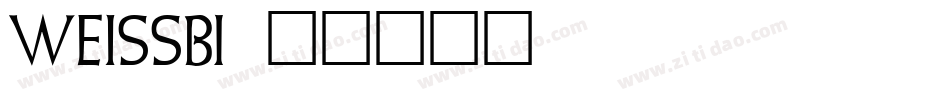 Weissb字体转换