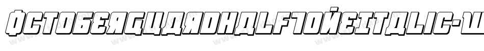 OctoberGuardHalfToneItalic-WgMV字体转换