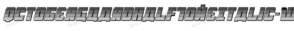 OctoberGuardHalfToneItalic-WgMV字体转换