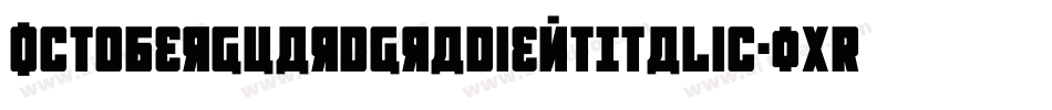 OctoberGuardGradientItalic-0XRv字体转换