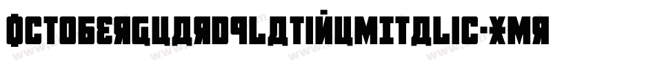OctoberGuardPlatinumItalic-xmrj字体转换