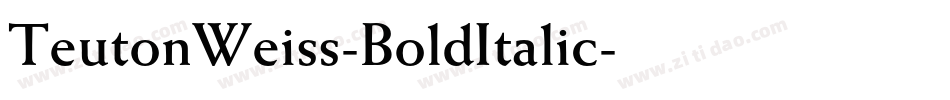 TeutonWeiss-BoldItalic字体转换