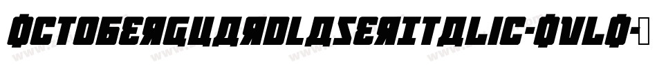 OctoberGuardLaserItalic-OvlO字体转换