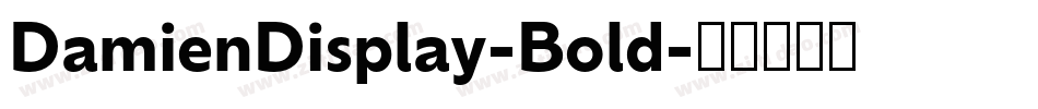 DamienDisplay-Bold字体转换