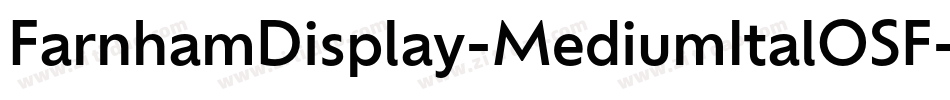 FarnhamDisplay-MediumItalOSF字体转换