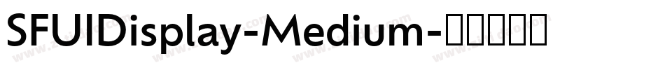 SFUIDisplay-Medium字体转换