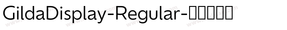 GildaDisplay-Regular字体转换