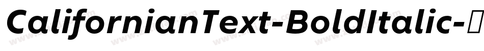 CalifornianText-BoldItalic字体转换