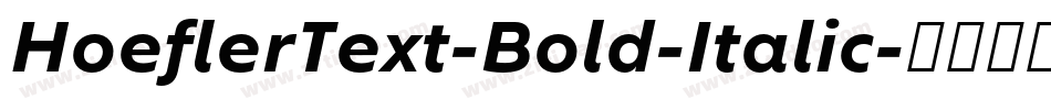HoeflerText-Bold-Italic字体转换
