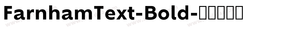 FarnhamText-Bold字体转换