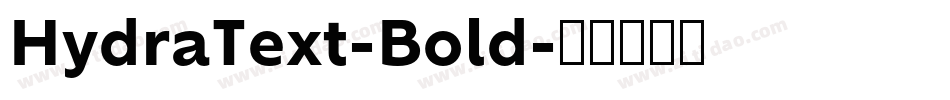 HydraText-Bold字体转换