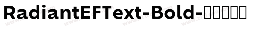 RadiantEFText-Bold字体转换