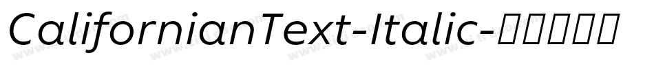 CalifornianText-Italic字体转换