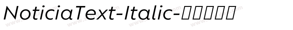 NoticiaText-Italic字体转换