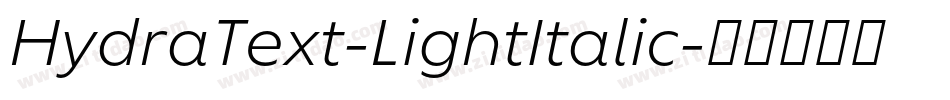 HydraText-LightItalic字体转换