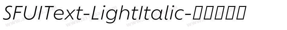 SFUIText-LightItalic字体转换