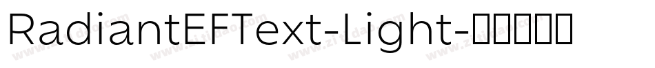 RadiantEFText-Light字体转换