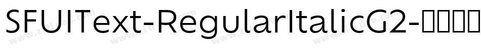 SFUIText-RegularItalicG2字体转换