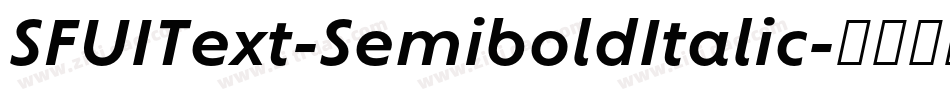 SFUIText-SemiboldItalic字体转换