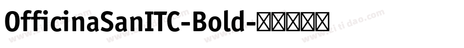 OfficinaSanITC-Bold字体转换