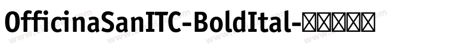 OfficinaSanITC-BoldItal字体转换