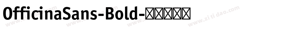 OfficinaSans-Bold字体转换