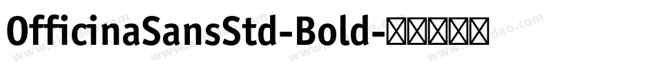OfficinaSansStd-Bold字体转换