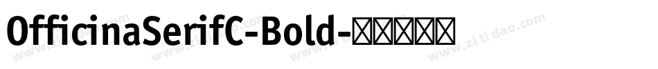 OfficinaSerifC-Bold字体转换