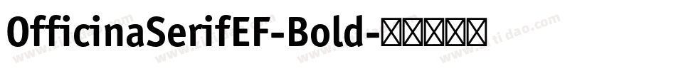 OfficinaSerifEF-Bold字体转换