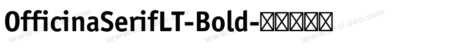 OfficinaSerifLT-Bold字体转换
