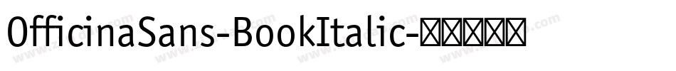 OfficinaSans-BookItalic字体转换