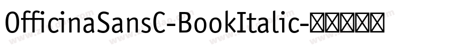 OfficinaSansC-BookItalic字体转换